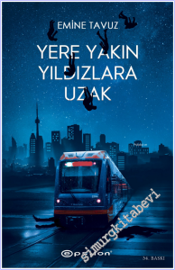 Yere Yakın Yıldızlara Uzak -        2026