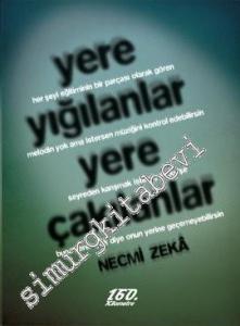 Yere Yığılanlar Yere Çakılanlar -