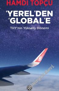 Yerel'den Global'e: THY'nin Yükseliş Dönemi -        2024