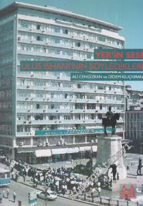 Yer'in Sesi: Ulus İşhanı'nın Söyledikleri -        2009