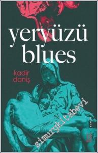 Yeryüzü Blues -        2022