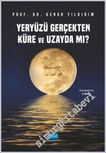 Yeryüzü Gerçekten Küre ve Uzayda mı? -        2023