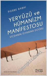 Yeryüzü ve Hümanizm Manifestosu - Vicdanın İsyanına Doğru -        2025