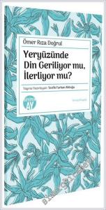 Yeryüzünde Din Geriliyor mu İlerliyor mu -        2025