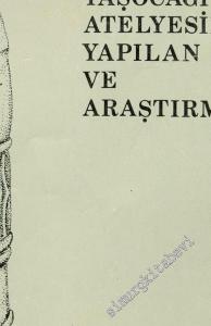 Yesemek Taşocağı ve Heykel Atelyesinde Yapılan Kazı ve Araştırmalar CİLTLİ -        1974
