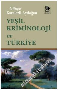 Yeşil Kriminoloji ve Türkiye -        2025
