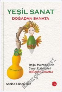 Yeşil Sanat – Doğadan Sanata -        2024