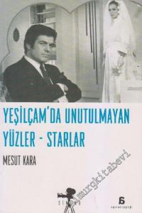 Yeşilçam'da Unutulmayan Yüzler - Starlar -