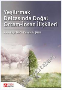 Yeşilırmak Deltasında Doğal Ortam-İnsan İlişkileri -        2023