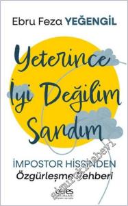 Yeterince İyi Değilim Sandım -        2025