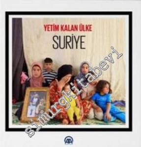 Yetim Kalan Ülke Suriye -