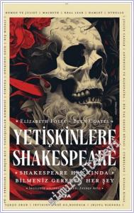 Yetişkinlere Shakespeare : Shakespeare Hakkında Bilmeniz Gereken Her Şey -        2024