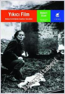 Yıkıcı Film : Medya Estetiğinde Anahtar Sözcükler -        2021