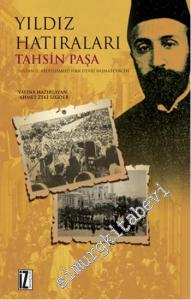 Yıldız Hatıraları: Sultan 2. Abdülhamid Han Baş Mabeyincisi -        2024