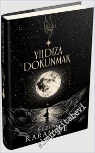 Yıldıza Dokunmak - 1 CİLTLİ -        2025