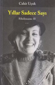 Yıllar Sadece Sayı: Silsilename 2 -        2003