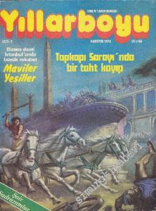 Yıllarboyu Tarih Dergisi - Dosya: Topkapı Sarayı'nda Bir Taht Kayıp - Sayı: 5  Cilt: 1  Yıl: 1  Ağustos