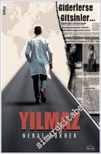Yılmaz : Giderlerse Gitsinler -        2024