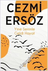 Yine Seninle Geldi Hayat -        2025