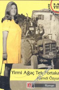 Yirmi Ağaç Tek Portakal -