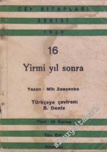 Yirmi Yıl Sonra -        1939