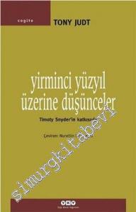 Yirminci Yüzyıl Üzerine Düşünceler -