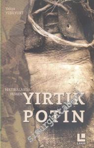 Yırtık Potin - Hatıralarda Yemen -