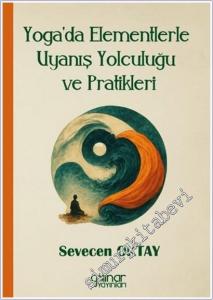 Yoga'da Elementlerle Uyanış Yolculuğu ve Pratikleri -        2025