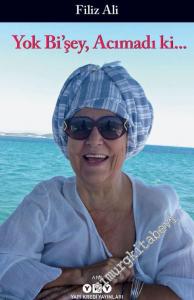 Yok Bi'şey, Acımadı ki... -