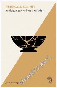 Yokluğumdan Aklımda Kalanlar -        2021