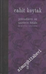Yoksulların ve Şairlerin Kitabı Cilt: 2 (La Poetica Commedia) -