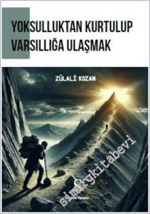 Yoksulluktan Kurtulup Varsıllığa Ulaşmak -        2024