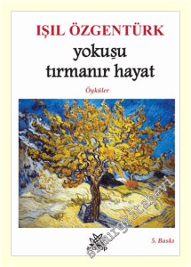 Yokuşu Tırmanır Hayat -