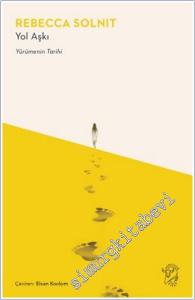 Yol Aşkı : Yürümenin Tarihi -        2025