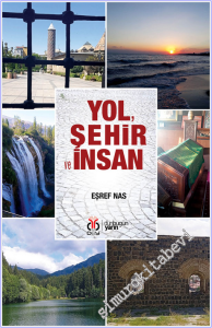 Yol Şehir ve İnsan -