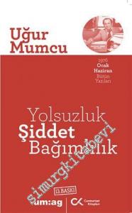 Yolsuzluk Şiddet Bağımlılık - 1976 Ocak Haziran Bütün Yazıları -