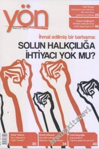 Yön: Aylık Siyaset ve Kültür Dergisi - Dosya: İhmal Edilmiş Bir Tartışma: Solun Halkçılığa İhtiyacı Yok mu? - 11      Ocak 2017