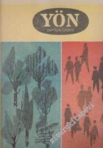 Yön Haftalık Fikir ve Sanat Gazetesi - Dosya: İnsan ve Orman - Sayı: 217    6  Mayıs