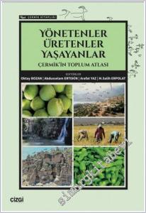 Yönetenler Üretenler Yaşayanlar : Çermik'in Toplum Atlası -        2025