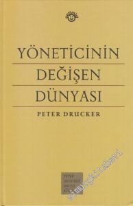 Yöneticinin Değişen Dünyası CİLTLİ -