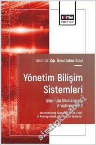 Yönetim Bilişim Sistemleri Alanında Uluslararası Araştırmalar - 2 = International Research in the Field of Management Information Systems -        2025