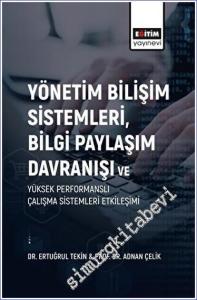 Yönetim Bilişim Sistemleri, Bilgi Paylaşım Davranışı -        2023