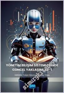 Yönetim Bilişim Sistemlerinde Güncel Yaklaşımlar 1 -        2023