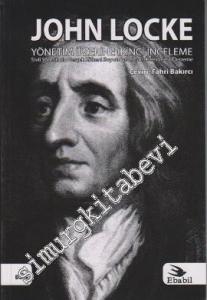Yönetim Üzerine İkinci İnceleme: Sivil Yönetimin Gerçek Kökeni Boyutu ve Amacı Üzerine Bir Deneme -