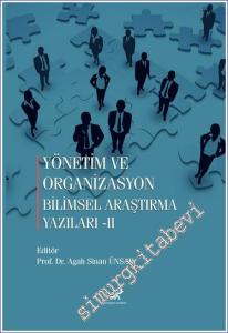 Yönetim ve Organizasyon Bilimsel araştırma Yazıları-II -        2023