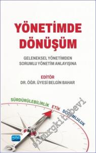 Yönetimde Dönüşüm Geleneksel Yönetimden Sorumlu Yönetim Anlayışına -        2023