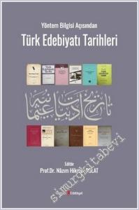 Yöntem Bilgisi Açısından Türk Edebiyatı Tarihleri -        2025