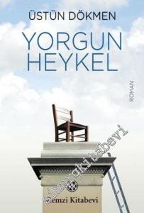 Yorgun Heykel -