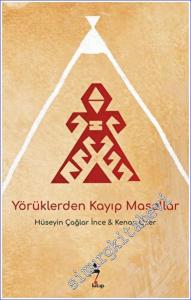 Yörüklerden Kayıp Masallar -        2022