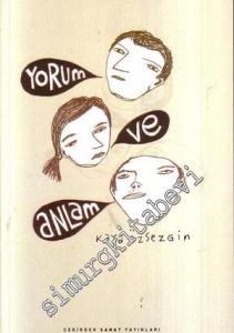 Yorum ve Anlam -